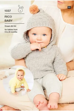 1037 Rico Baby Hooded Sweater and Cardigan Pattern Pamphlet