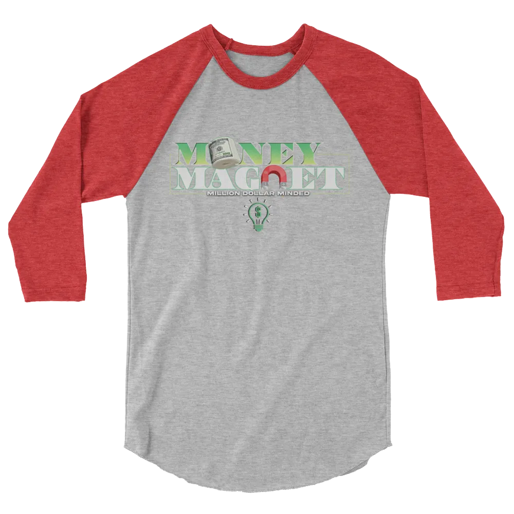 Money Magnet 3/4 Sleeve Shirt