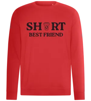 The Short Best Friend Design - Comfort unisex sweater