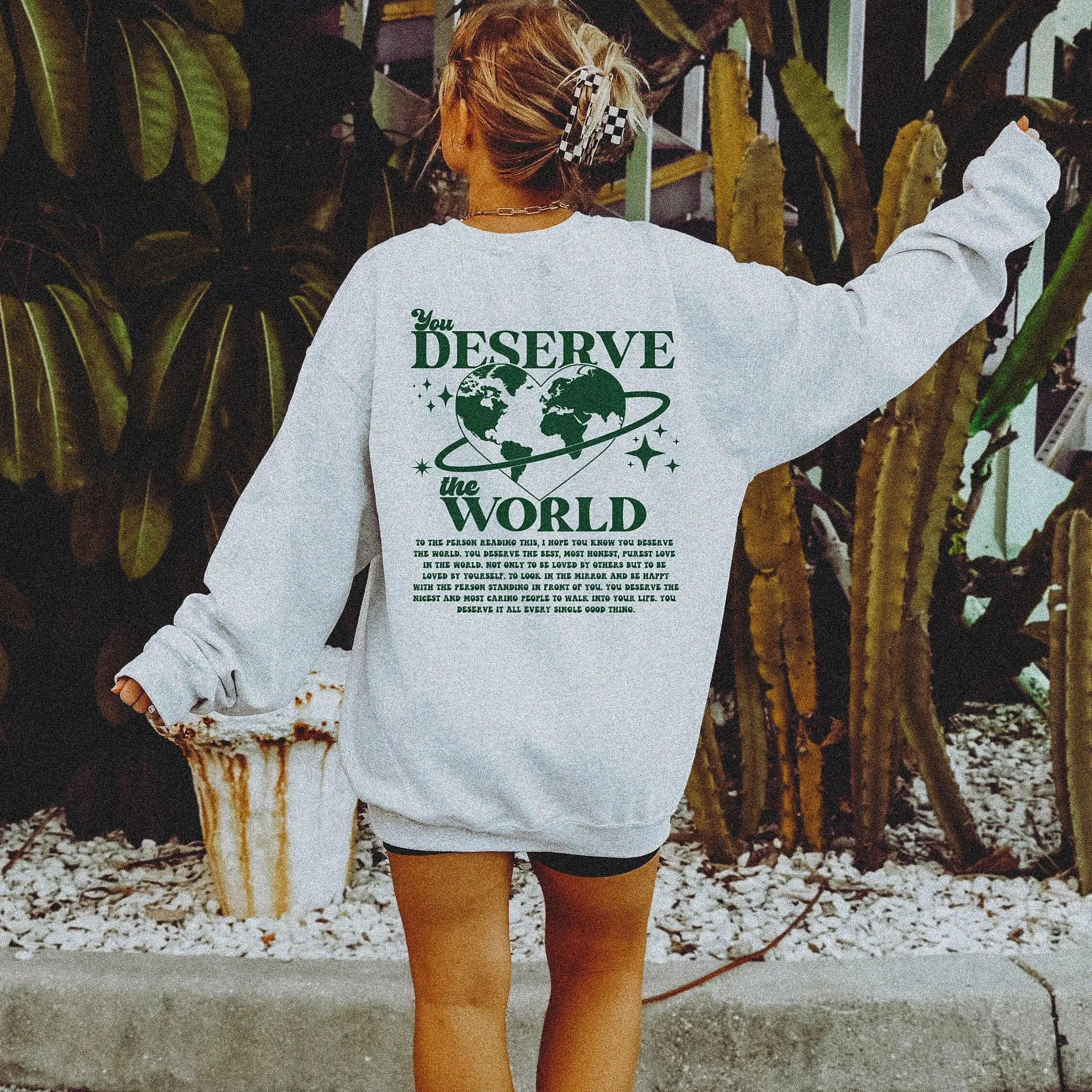 You Deserve the World | Classic Fit Sweatshirt